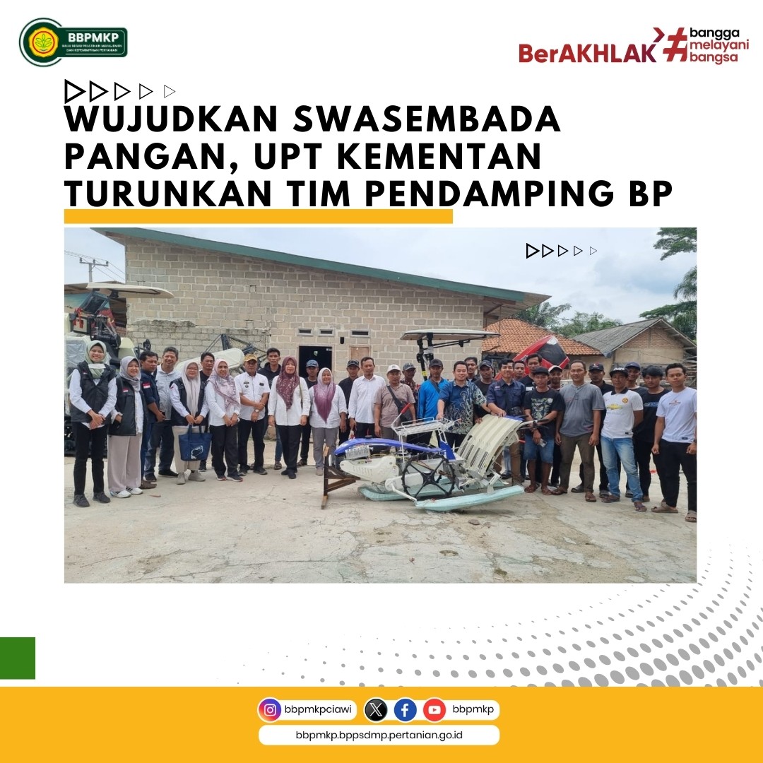 Wujudkan Swasembada Pangan, UPT Kementan Turunkan TIM Pendamping BP